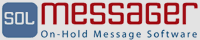 Sol MessagerTM, the best software in Canada for managing and broadcasting telephone on-hold messages.